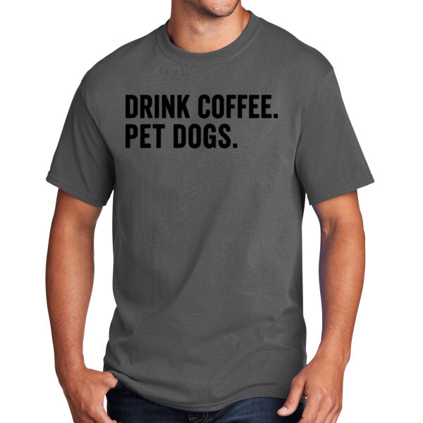 PC54DTG Core Cotton DTG Tee - Drink Coffee Pet Dogs  Thumbnail